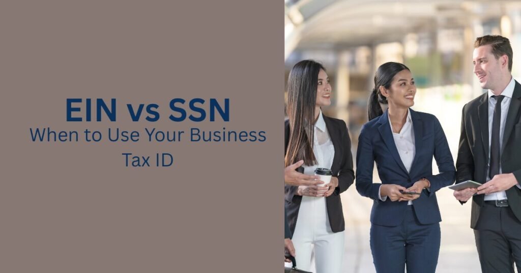 When to Use Your Business Tax ID