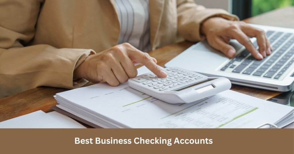 Business Checking Accounts