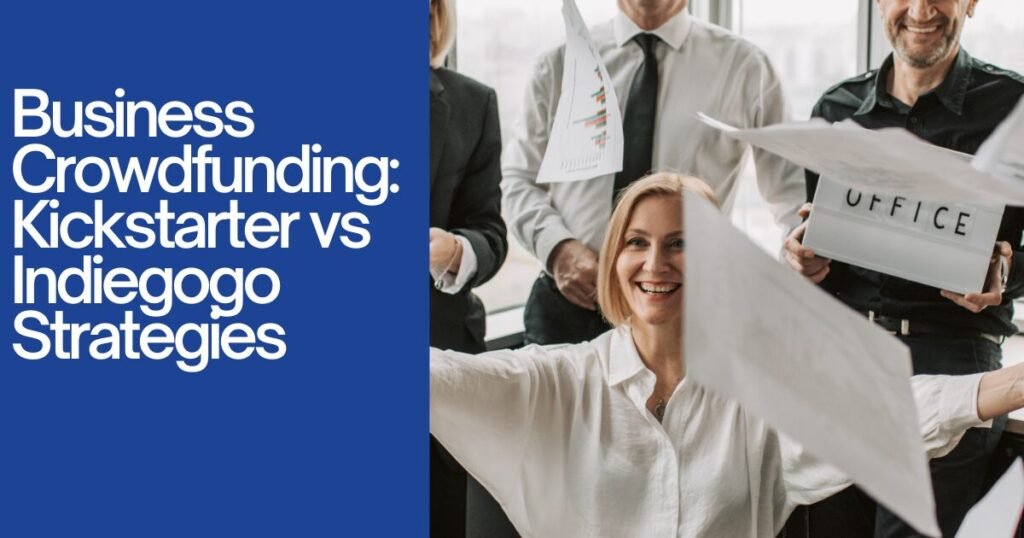 Kickstarter vs Indiegogo